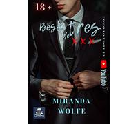 Besos de tres: novela erótica con escenas no aptas para menores de edad