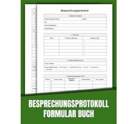 Besprechungsprotokoll Formularbuch: mit 50 Vorlagen für effiziente Meetings und Projektbesprechungen | 8,5 x 11 Zoll.