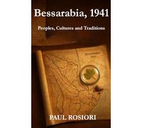 Bessarabia, 1941: Peoples, Cultures and Traditions