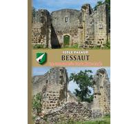 Bessaut, une commanderie dans la Haute-Lande