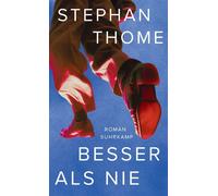 Besser als nie Roman | Eine Stadt im Ausnahmezustand - es wird wieder »Grenzgang« gefeiert - Stephan Thome - Suhrkamp Verlag - ebook (ePub) - Livre