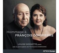 Louise Bessette – Hommage à François Dompierre – CD neuf