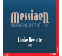 Bessette - Messiaen: Vingt Regards Sur L Enfant-J S