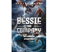 Bessie and Company: Sea Monster Adventures