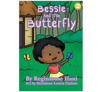 Bessie And The Butterfly