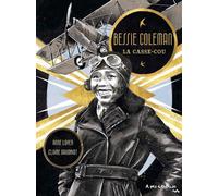 Bessie Coleman - Anne Loyer - A Pas De Loups - broché - Roman junior