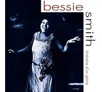 Bessie Smith - Bessie Smith-Itinéraire d'un Génie