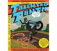 Bessie Stringfield 2 Tales of the Talented Tenth No. 2 by Joel Christian Gill & Foreword by Sheena C Howard Joel Christian Gill Foreword by Sheena C Howard (Auteur)