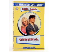 BESSONES DE SWEET VALLEY, ESCOLA SUPERIOR 16. FORTUNA INESPERADA (Kate Williams / Francine Pascal)