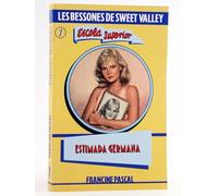 BESSONES DE SWEET VALLEY, ESCOLA SUPERIOR 7. ESTIMADA GERMANA (Kate Williams / Francine Pascal)