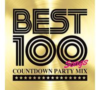 BEST 100 -Countdown Party Mix-