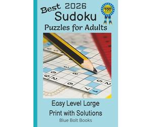 Best 2026 Sudoku Puzzles for Adults 100 Easy Level Large Print with Solutions: 6x9 Inches | 100 Puzzles | 128 Pages | Fun, Relaxing Logic Activity ... | Great Brain Training for Fact Retention