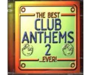 Best Album In The World Ever (Series) Best Club Anthems Ever 2 (CD)
