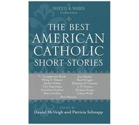 Best American Catholic Short Stories