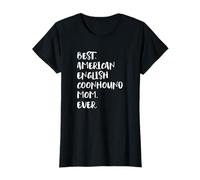 Best American English Coonhound Mom Ever T-Shirt