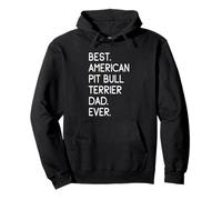 Best American Pit Bull Terrier Dad Ever Sweat à Capuche