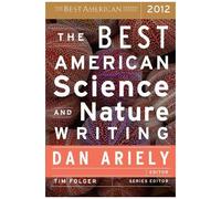 Best American Science And Nature Writing (2012)
