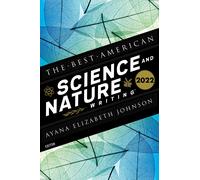 Best American Science And Nature Writing 2022, The