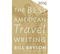 Best American Travel Writing 2016