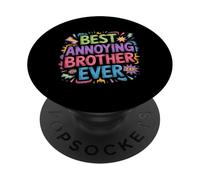 Best Annoying Brother Ever Sibling Jokes Rivalry - PopSockets PopGrip Adhésif