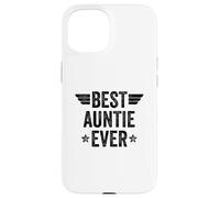 Best Auntie Ever Coque pour iPhone 15