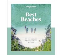 Lonely Planet – Best Beaches: 100 of the World's Most Incredible Beaches – 1re édition – Anglais