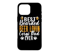 Best Bearded Beer Lovin Corgi Dad Ever Funny Beer Dog Lover Coque pour iPhone 16 Pro Max