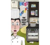 Best Before: The Short Shelf Life