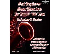 Best Beginner Blues Exercises For Tenor "Bb" Sax