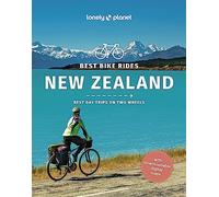 Best Bike Rides New Zealand 1ed -anglais-