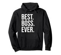 Best Boss Award That Says Best Boss Ever Sign,Funny Boss Men Sweat à Capuche