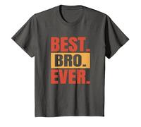 Best. Bro. Ever. Frère Sibling Super Brother T-Shirt, Enfant, Asphalte, 10 Ans