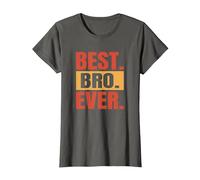 Best. Bro. Ever. Frère Sibling Super Brother T-Shirt, Femme, Asphalte, XS