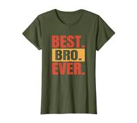 Best. Bro. Ever. Frère Sibling Super Brother T-Shirt, Femme, Olive, S