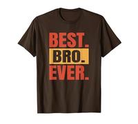 Best. Bro. Ever. Frère Sibling Super Brother T-Shirt, Homme, Marron, 3XL
