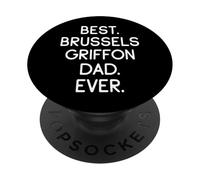 Best Brussels Griffon Dad Ever Griffon Bruxellois PopSockets PopGrip Adhésif