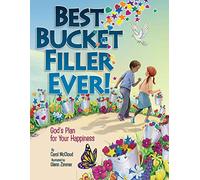 Best Bucket Filler Ever!: God's Plan for Your Happiness
