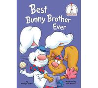 Best Bunny Brother Ever