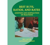 Best Buys, Ratios, and Rates: Addition and Subtraction of Fractions