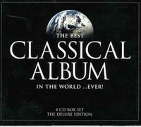BEST CLASSICAL ALBUM EVER! - Best Classical Album Ever/Various [Import]