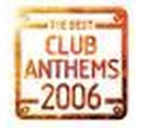 Best Club Anthems 2006, The