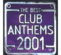 Various Artists - Best Club Anthems 2001