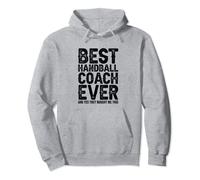 Best Coach Ever And Bought Me This - Coach de handball Sweat à Capuche