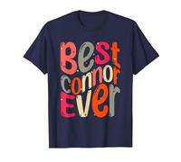 Best Connor Ever. My Name, His Name is Connor T-Shirt, Homme, Bleu Marine, L