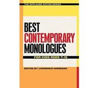 Best Contemporary Monologues For Kids Ages 7-15