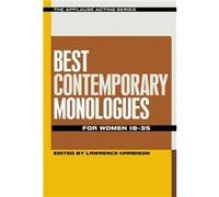 Best Contemporary Monologues for Women 1835 by Lawrence Harbison Lawrence Harbison (Auteur)