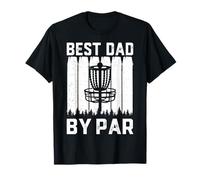 Best Dad by Bar for Disc Golf Lovers - Funny Father's Day T-Shirt