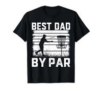 Best Dad by Bar for Disc Golf Lovers - Funny Father's Day T-Shirt