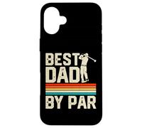 Best Dad by par Coque pour iPhone 16 Plus