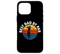 Best Dad by par Coque pour iPhone 16 Pro Max
